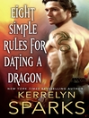 Cover image for Eight Simple Rules for Dating a Dragon